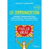La communication en BD: Ennéagramme, Communication non-violente, principes toltèques, PNL, Analyse transactionnelle...