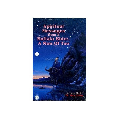 Spiritual Messages from a Buffalo Rider, a Man of Tao