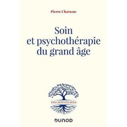 Soin et psychothérapie du grand âge