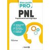 Mon guide Pro - PNL : Programmation neuro-linguistique