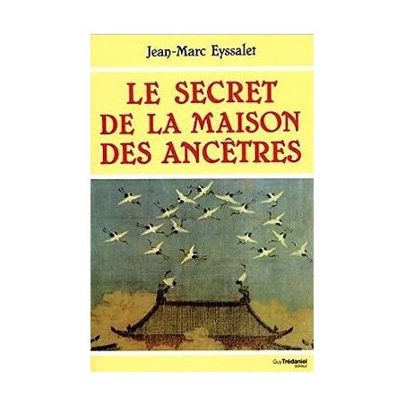 Le secret de la maison des ancetres