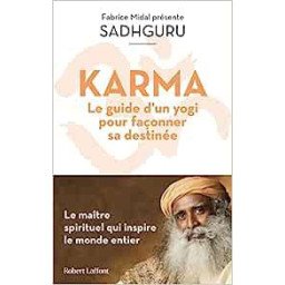 Karma - Le guide d'un yogi pour façonner sa destinée - Poche