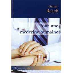 Pour une médecine humaine: Étude philosophique d une rencontre