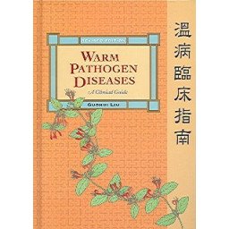 Warm Pathogen Diseases. Revised Edition