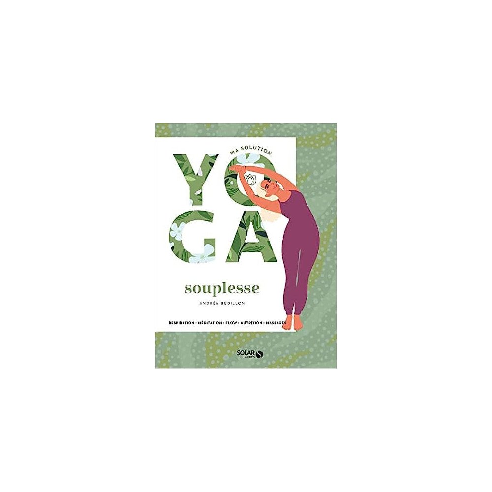 Ma solution yoga souplesse