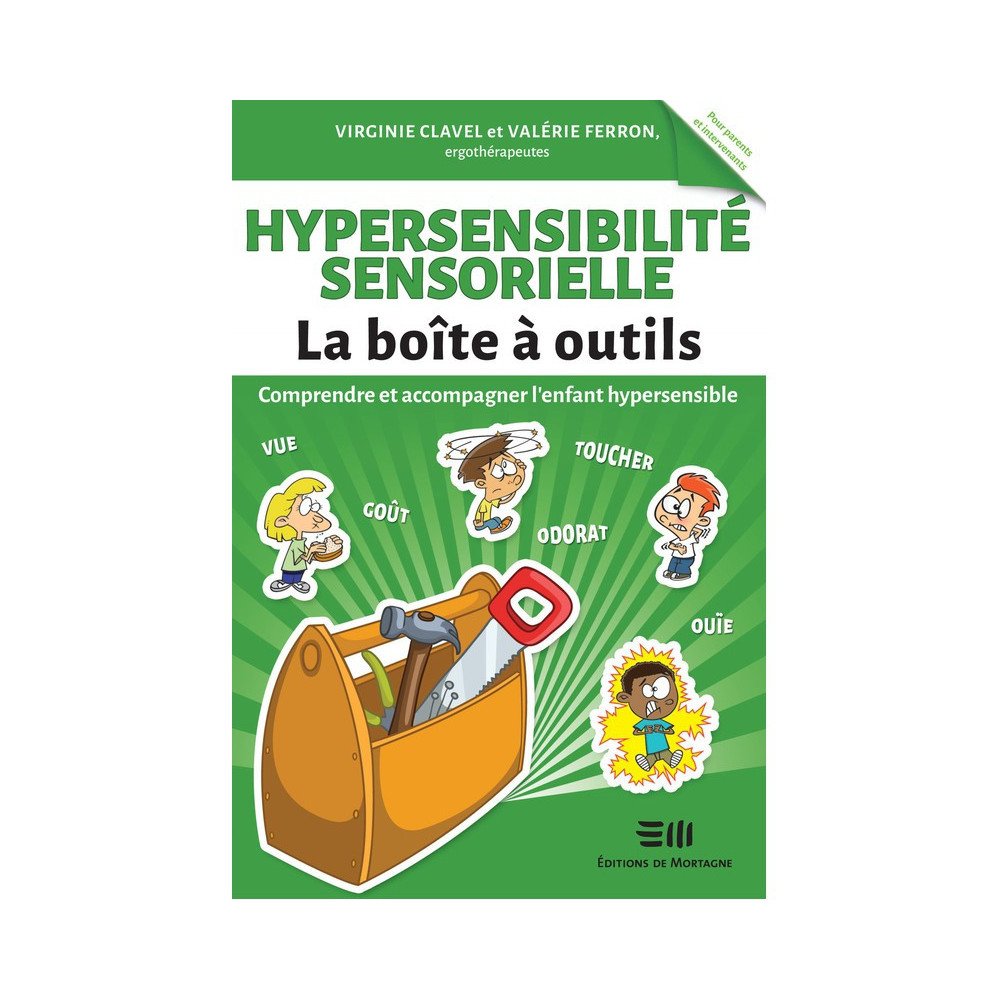 Hypersensibilité sensorielle - La Boîte à outils Hypersensibilité sensorielle - La Boîte à outils