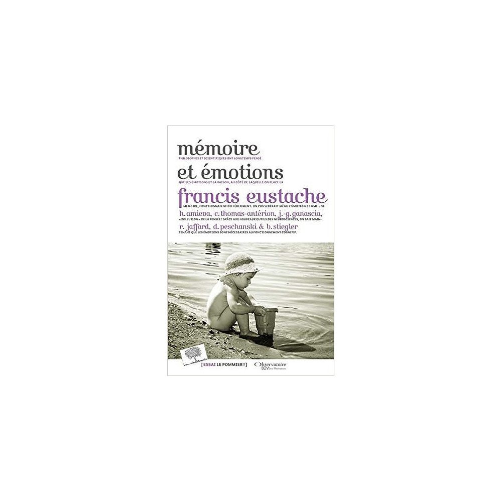 Mémoire et émotions Mémoire et émotions