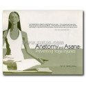 Anatomy and Asana - Preventing Yoga Injuries