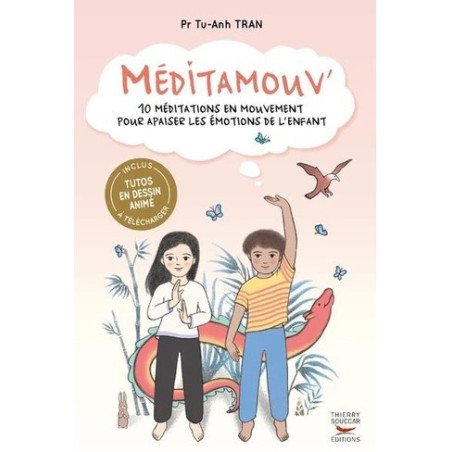 MEDITAMOUV' - 10 méditations en mouvement pour apaiser les émotions de l'enfant