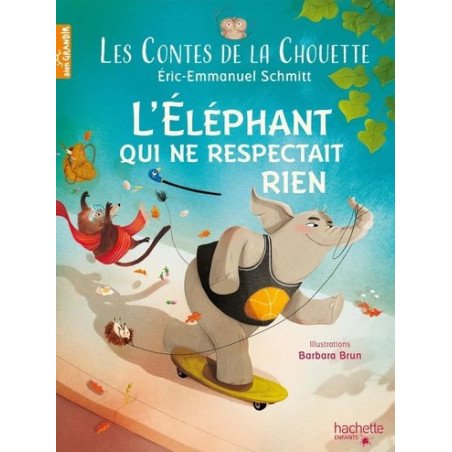 Les Contes de la Chouette - L'Éléphant qui ne respectait rien