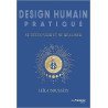Design Humain pratique : se découvrir et se réaliser