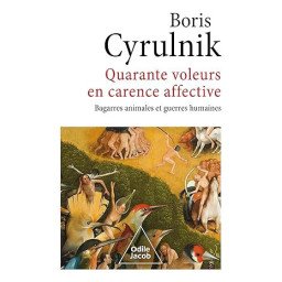 Quarante voleurs en carence affective: Bagarres animales et guerres humaines