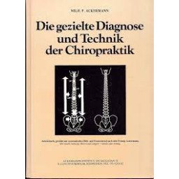 Die gezielte Diagnose und Technik der Chiropraktik