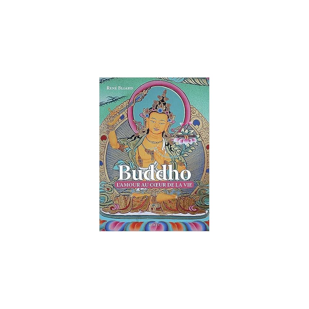 Buddho, l'amour au coeur de la vie