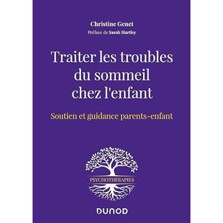 Traiter les troubles du sommeil chez l'enfant: Soutien et guidance parents-enfant