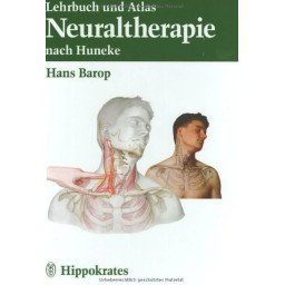 Lehrbuch und Atlas Neuraltherapie nach Huneke