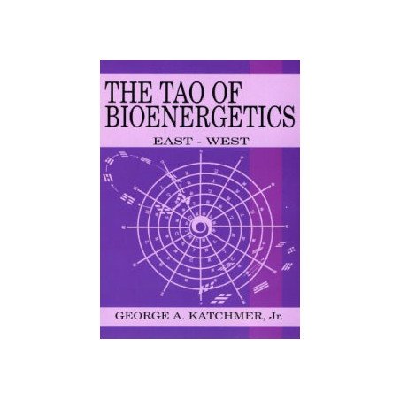 The Tao of Bioenergetics. East-West