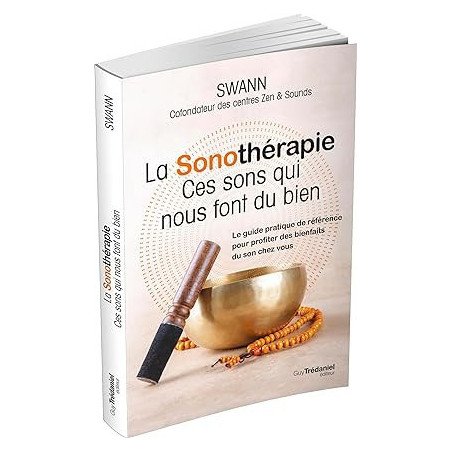La sonothérapie - Ces sons qui nous font du bien