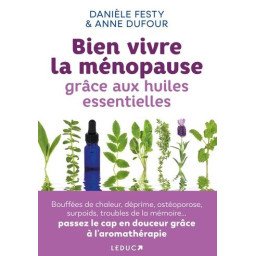 Bien vivre la ménopause grâce aux huiles essentielles