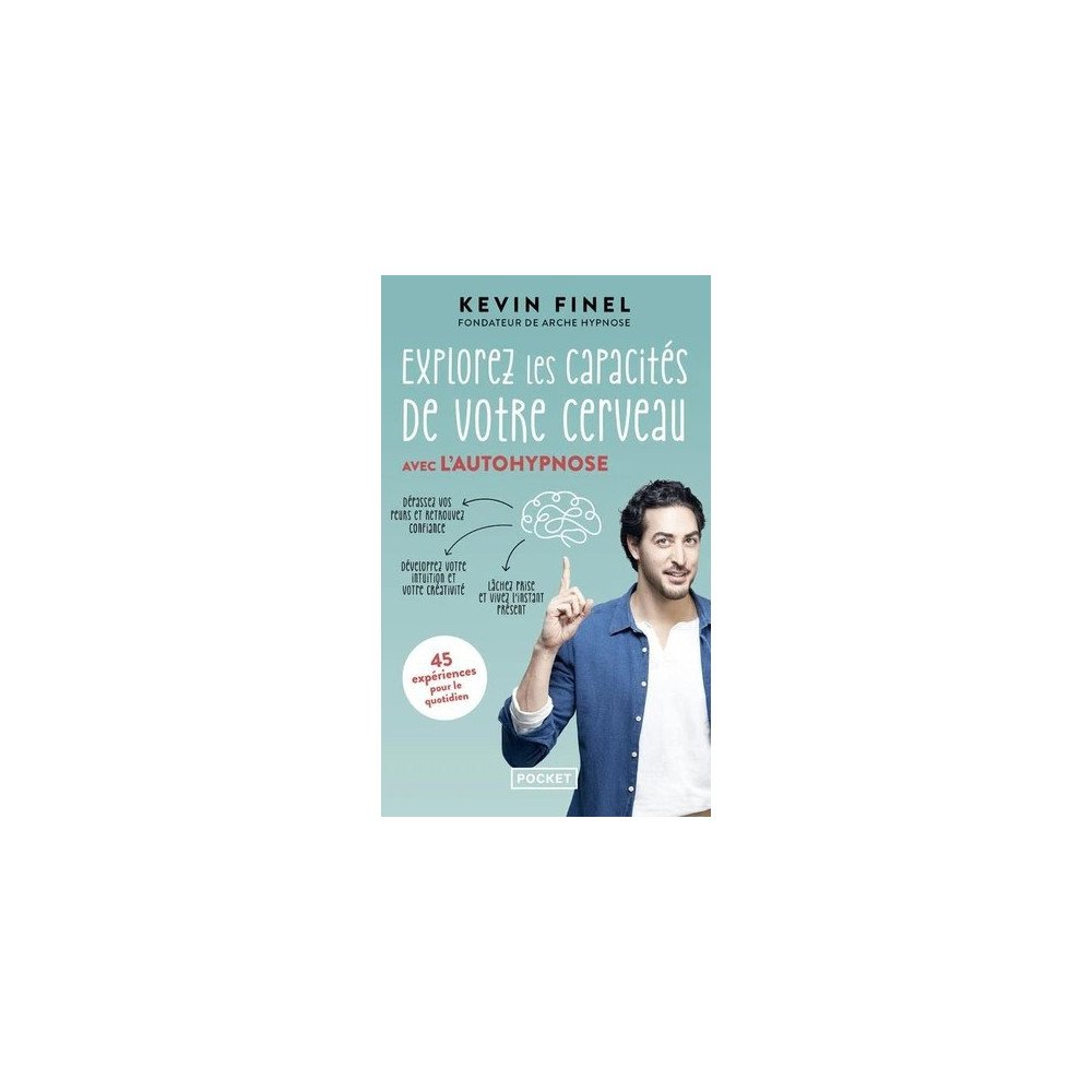 Explorez les capacités de votre cerveau avec l'autohypnose Poche