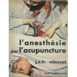 L'anesthésie par l'acupuncture