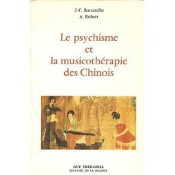 Le psychisme et la musicothérapie des Chinois