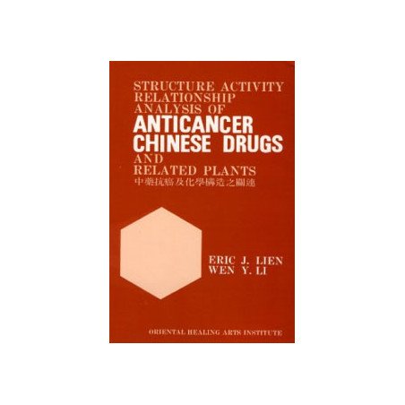 Structure Activity Relationship Analysis of Anticancer Chinese Drugs a