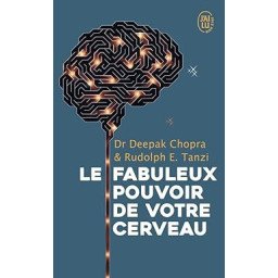 Les fabuleux pouvoirs de votre cerveau Poche