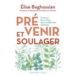 Prévenir et soulager - Cancer : les vertus de la médecine traditionnelle chinoise