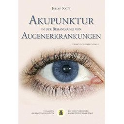 Akupunktur in der Behandlung von Augenerkrankungen