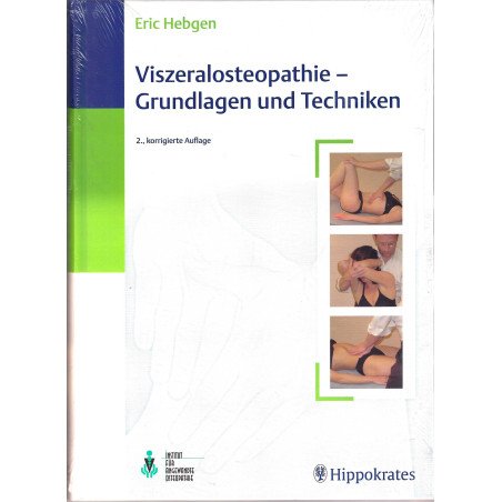 Viszeralosteopathie - Grundlagen und Techniken     2. korrigierte Auflage