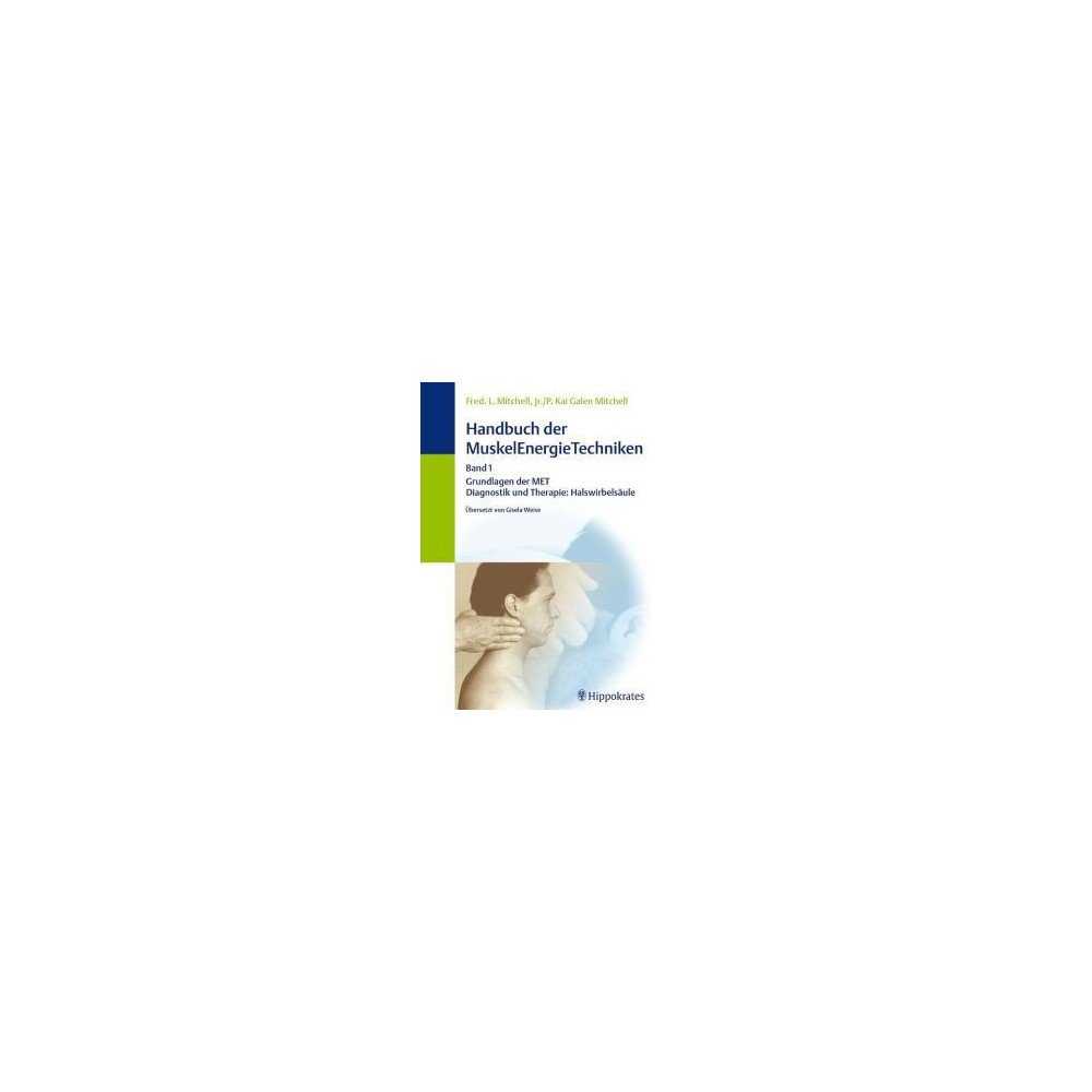Handbuch der MuskelEnergieTechniken      Band 1