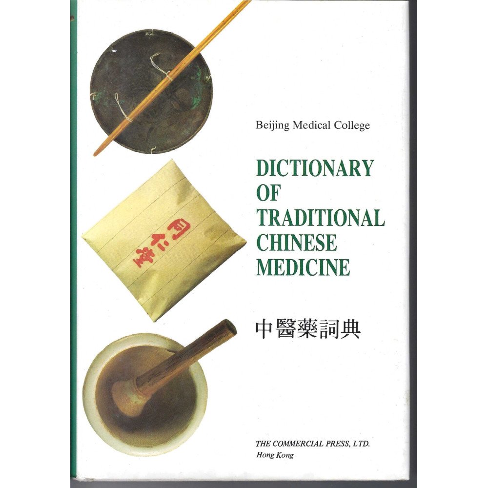 Dictionary of Traditional Chinese Medicine