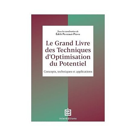 Le Grand Livre des Techniques d'Optimisation du Potentiel: Concepts, techniques et applications