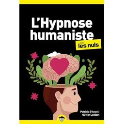 L'hypnose humaniste pour les Nuls, poche, 2 éd.