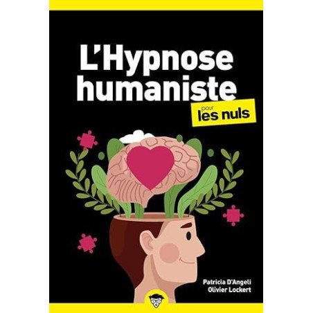 L'hypnose humaniste pour les Nuls, poche, 2 éd.