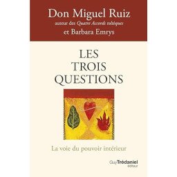 Les trois questions - La voie du pouvoir intérieur Poche