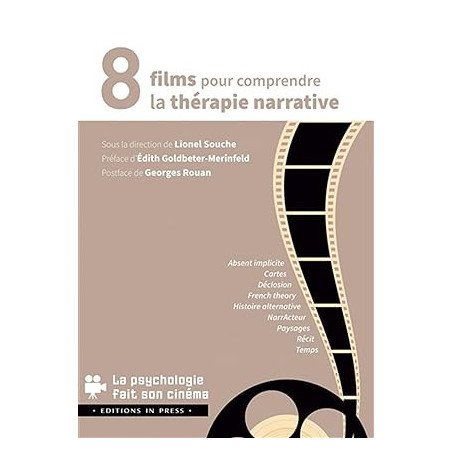 8 films pour comprendre la thérapie narrative