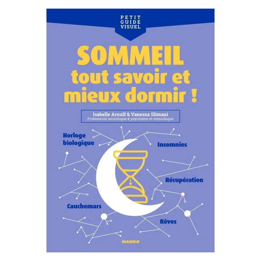 Sommeil, tout savoir et mieux dormir ! Sommeil, tout savoir et mieux dormir !