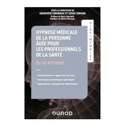 Hypnose médicale de la personne âgée pour les professionnels de la san