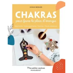 Chakras pour faire le plein d'énergie